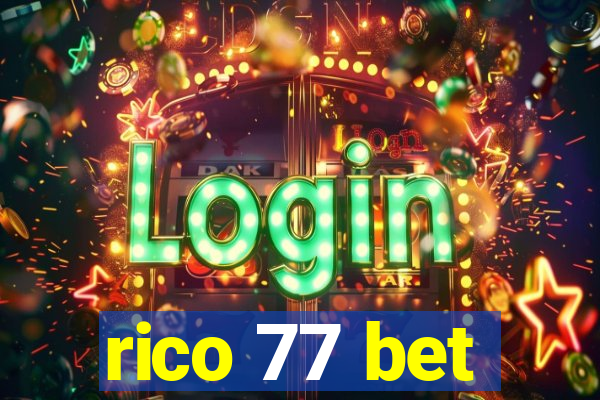 rico 77 bet